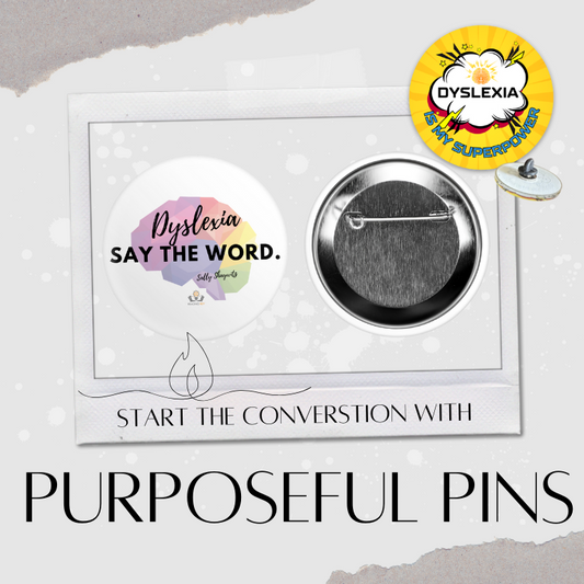 Dyslexia is My Superpower Pin