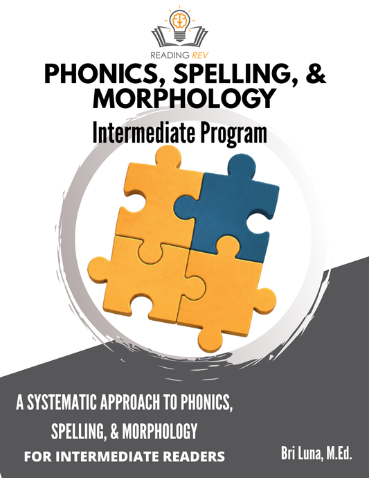 Reading Rev's Complete Systematic Phonics, Spelling, & Morphology Program